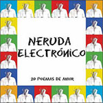 Portada de Neruda electrónico. 20 poemas de amor